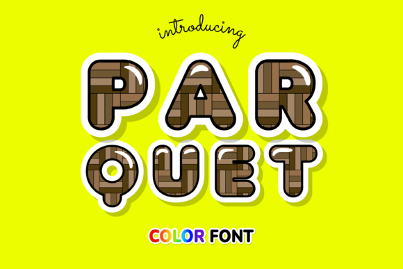 Parquet: A Modern Color Font for Eye-Catching Designs