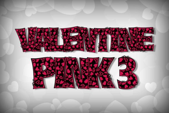 Valentine Pink 3: A Bold, Detailed Font for Modern Design